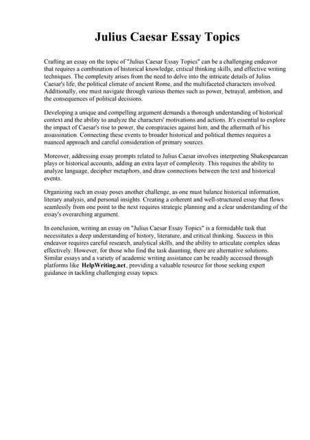 Julius Caesar Essays: Examples, Topics, & Outlines .